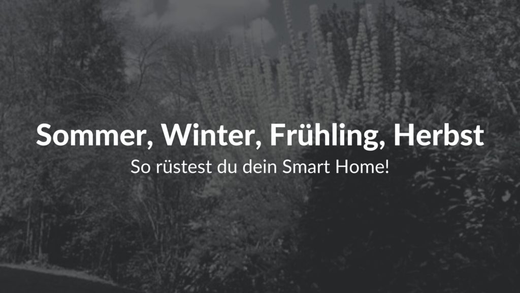 Smart Home nach Jahreszeit