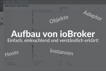 Aufbau von ioBroker - einfach erklärt