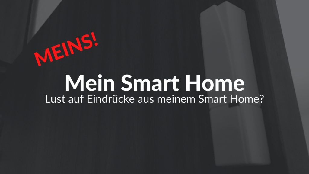 Das kann mein Smart Home