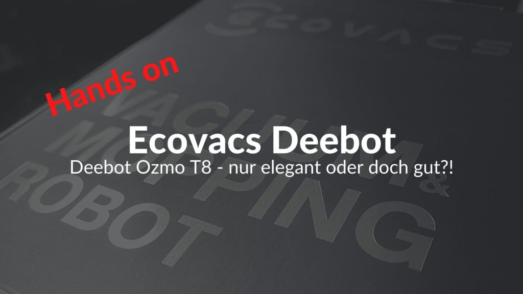 Hands on Deebot Ozmo T8