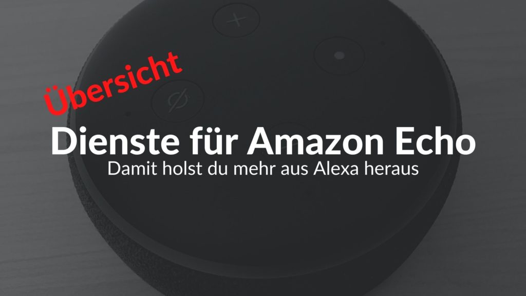 Dienste für den Amazon Echo