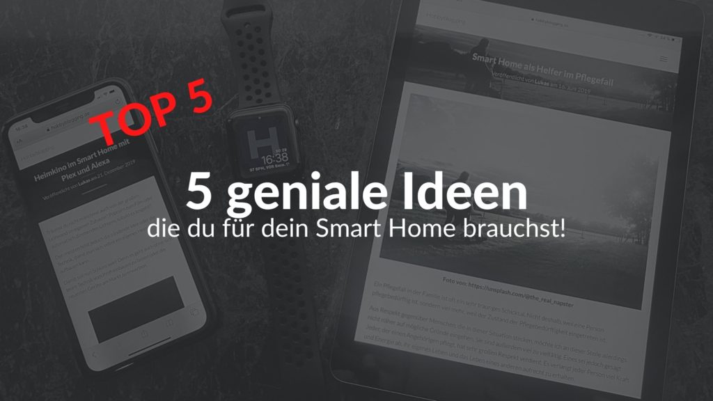 5 geniale Smart Home Ideen
