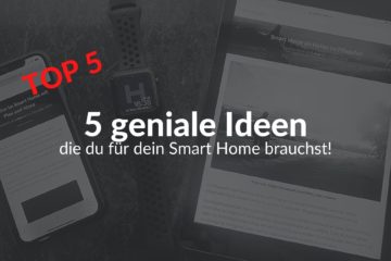 5 geniale Smart Home Ideen