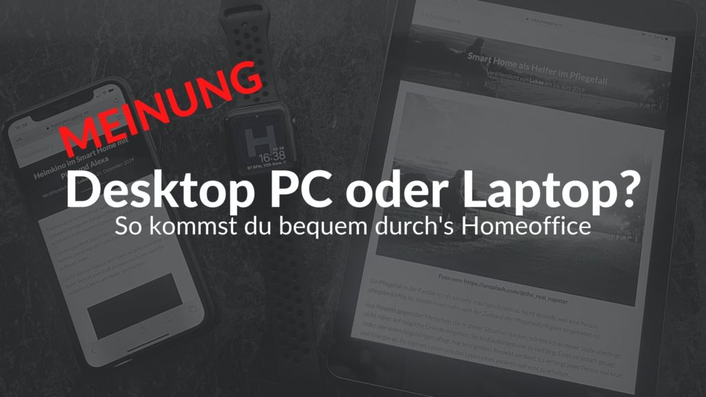 Desktop PC oder Laptop?