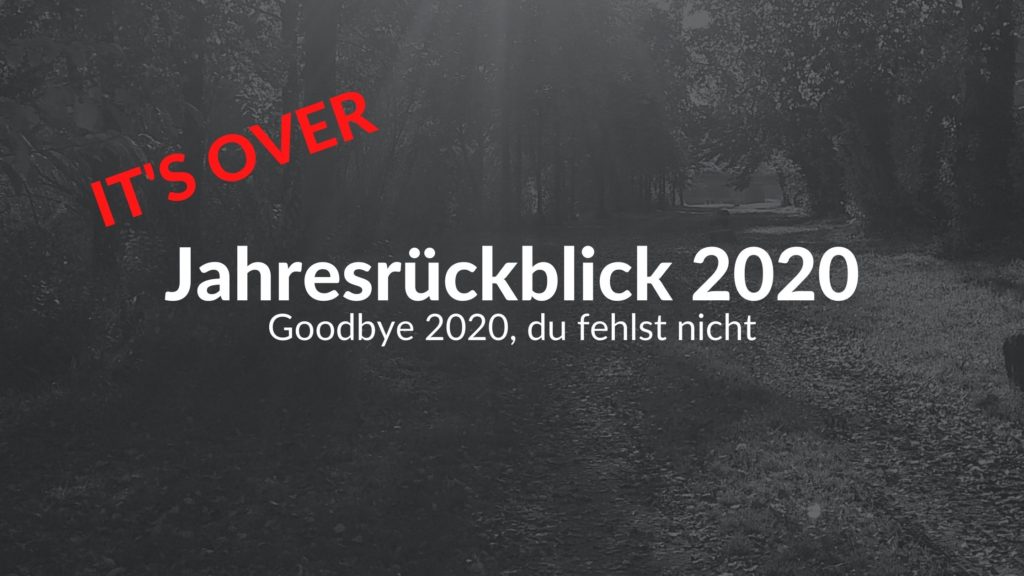 Jahresrückblick 2020