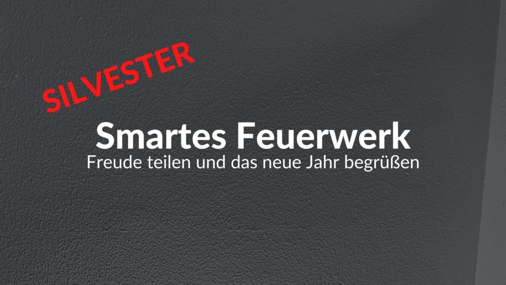 Smartes Feuerwerk