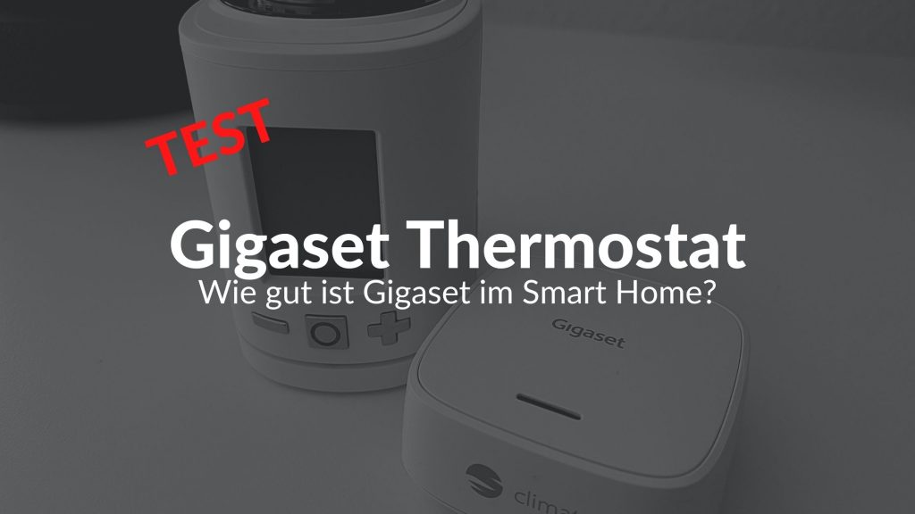 Gigaset Elements Thermostat im Test