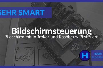 Bildschirmsteuerung mit ioBroker und Raspberry Pi