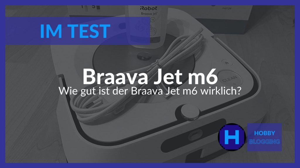 Braava Jet m6 im Langzeittest