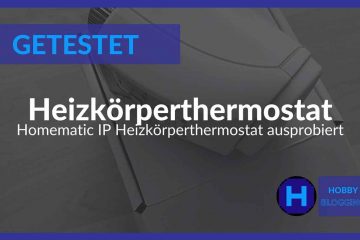 Homematic IP Heizkörperthermostat Test