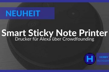 Crowdfounding - Smart Sticky Note Printer - Drucker für Alexa