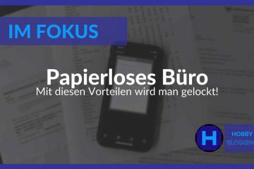 Papierloses Büro Vorteile
