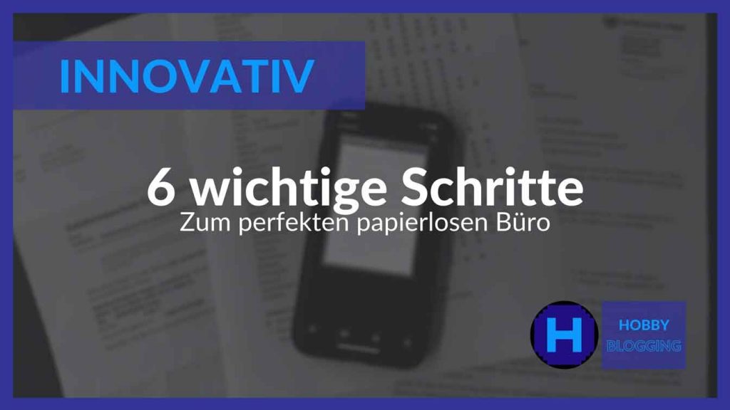 Umstieg auf papierloses Büro