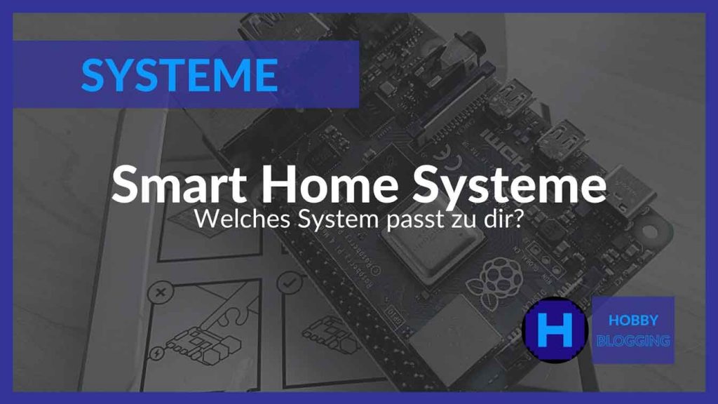 Smart Home System Vergleich