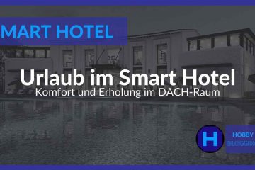 Smartes Hotel im DACH-Raum
