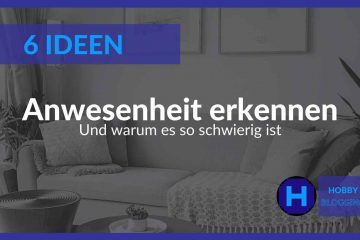 Anwesenheitserkennung im Smart Home