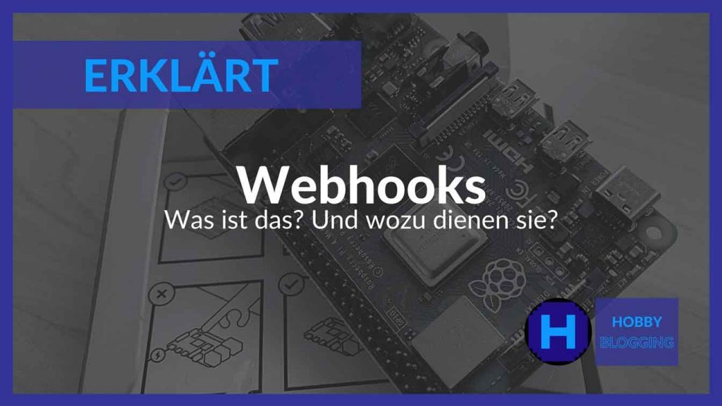 Was sind eigentlich Webhooks?