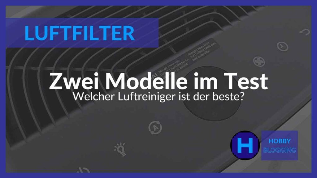 Welcher Luftreiniger ist der beste?