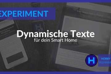 Dynamische Texte für dein Smart Home