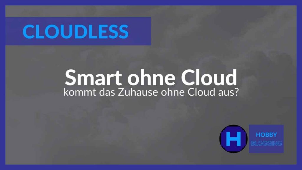 Smart Home ohne Cloud