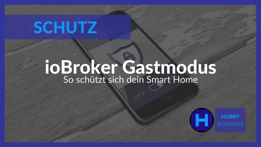 Gastmodus im Smart Home