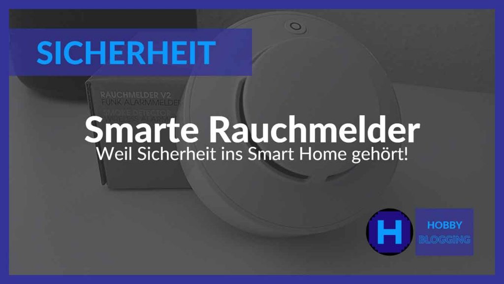 Smart Home Rauchmelder