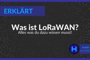 Was ist LoRaWAN?