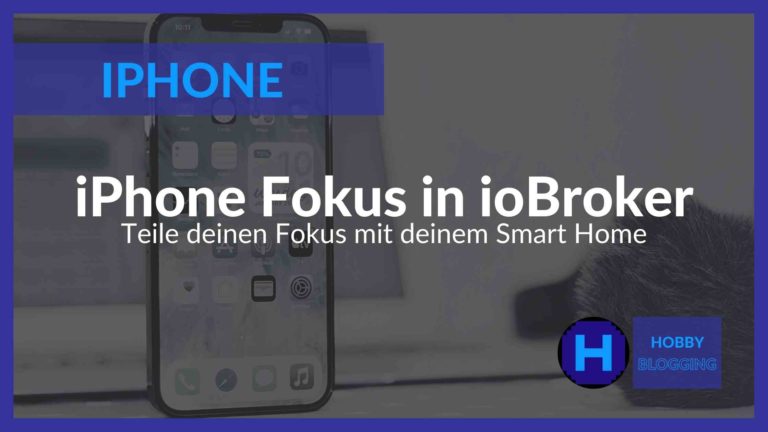 iPhone Fokus im Smart Home