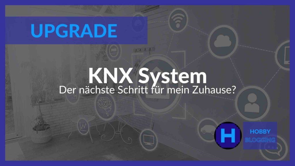 KNX System für mein Smart Home