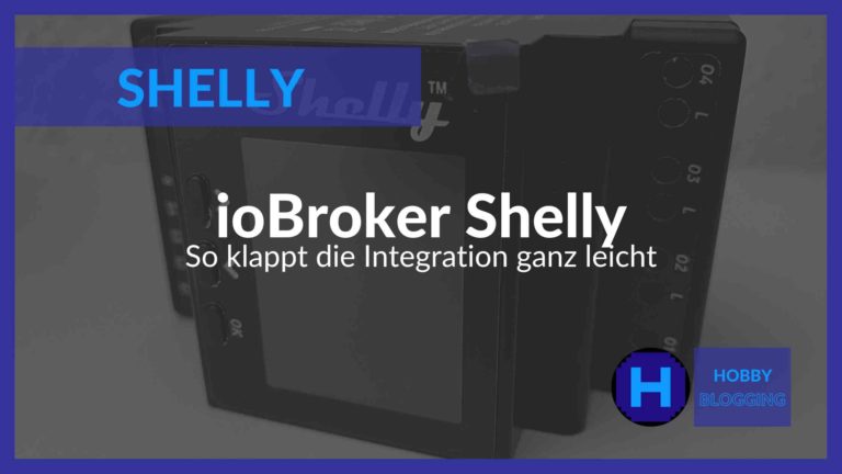 ioBroker Shelly Integration über MQTT