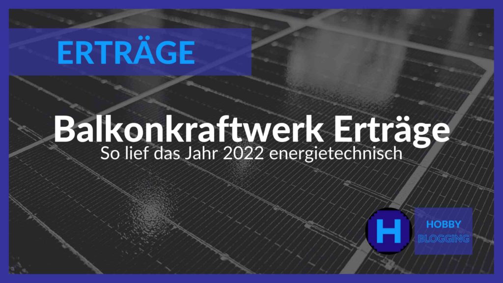 Balkonkraftwerk Ertrag 2022