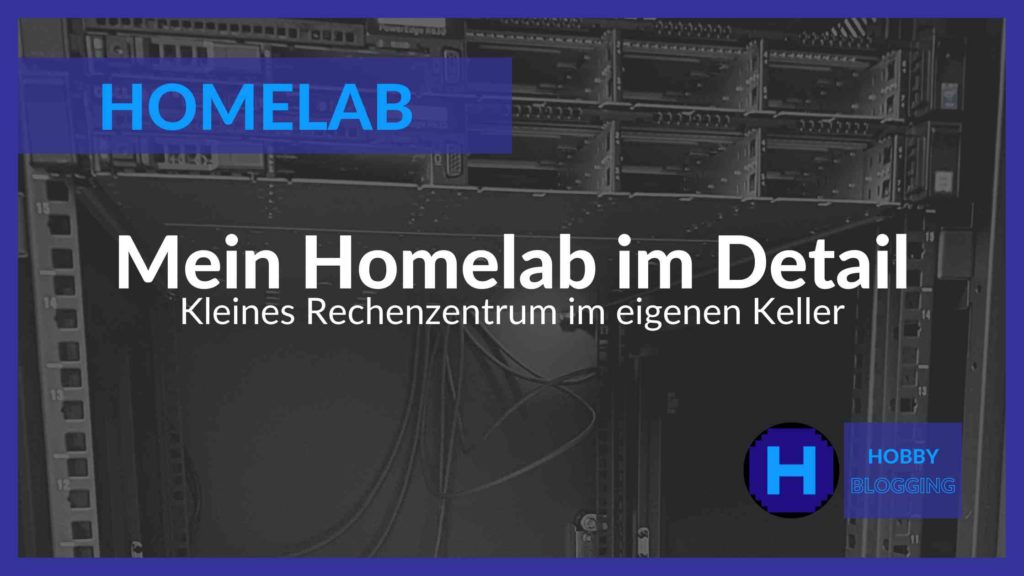 Mein Homelab im Detail