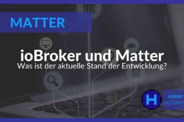 ioBroker Matter - Was ist der aktuelle Stand?