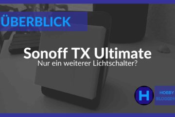 Sonoff TX Ultimate im Überblick