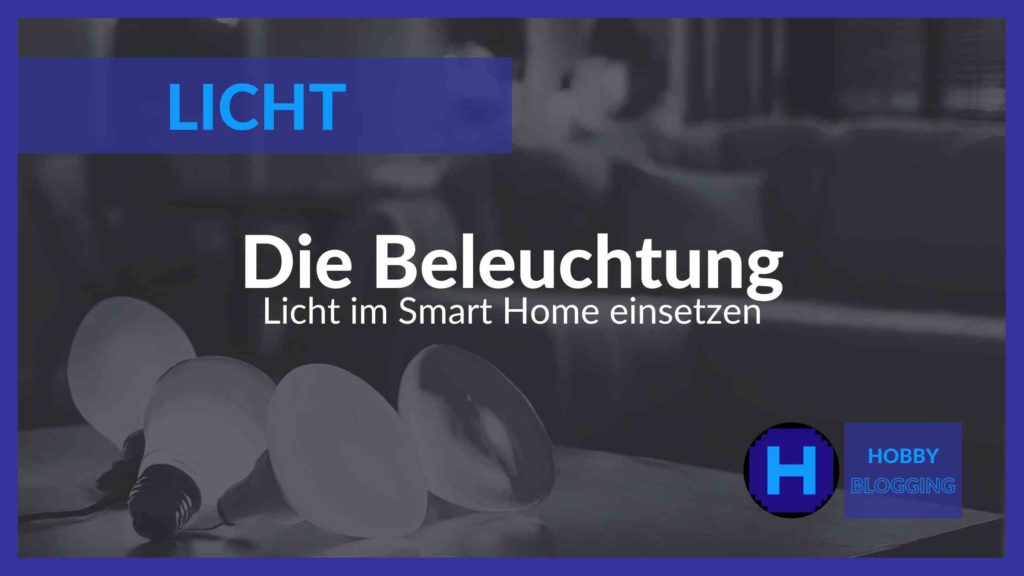 Smart Home Beleuchtung