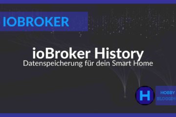 ioBroker History Adapter erklärt
