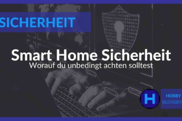 Smart Home Sicherheit als Gesamtkonzept