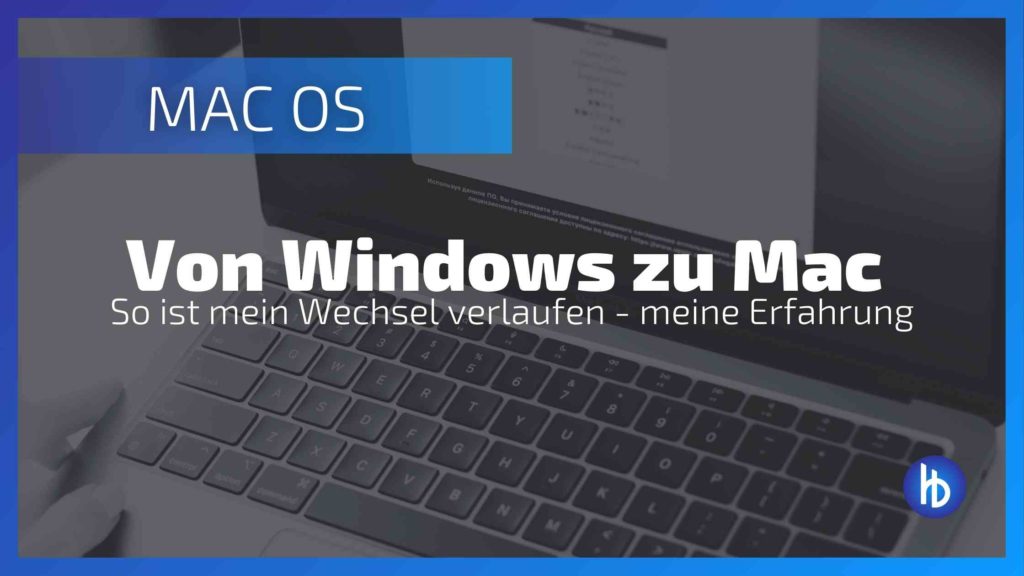 Mein Wechsel von Windows zu Mac - ein Erfahrungsbericht