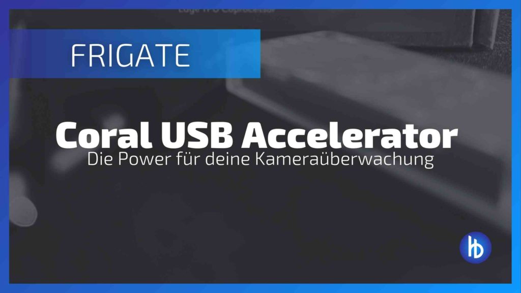 Google Coral USB Accelerator Frigate