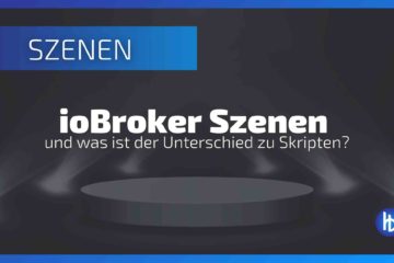 ioBroker Szenen nutzen - So geht's!