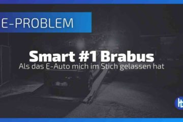 Smart #1 Brabus - Panne und abgeschleppt