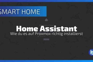 Home Assistant installieren auf Proxmox