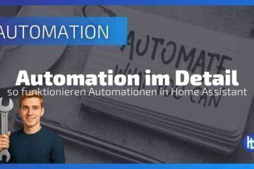 Home Assistant Automationen im Detail beleuchtet - mit YAML-Beispielen und KI