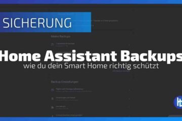 Home Assistant Backups: Von Erstellung bis Wiederherstellung, ein Guide
