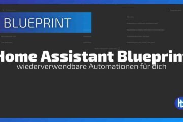 Home Assistant Blueprints: Deine wiederverwendbaren Vorlagen für gelungene Automationen