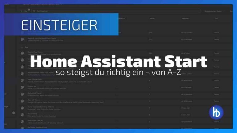Home Assistant für Einsteiger: Alles von A-Z