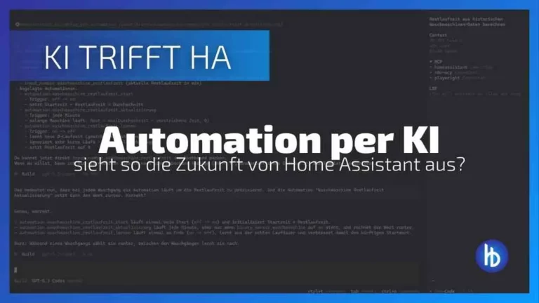 Screenshot eines Computerbildschirms mit einem Programmiercode und dem Text "Automation per KI sieht so die Zukunft von Home Assistant aus?" der die Kombination von Künstlicher Intelligenz und Heimautomatisierung thematisiert, mit einem modernen Design und klaren Schriftarten.