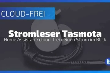Stromleser Tasmota für Home Assistant, ideal zur Überwachung des Stromverbrauchs, präsentiert mit der klaren Aufschrift "CLOUD-FREI" in einem modernen Design.