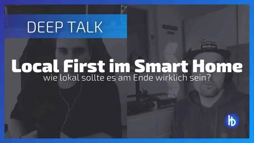 Zwei Personen in einem Online-Interview diskutieren das Thema „Local First im Smart Home“ mit einem Fokus darauf, wie lokal die Technologien in der Zukunft gestaltet sein sollten. Der Hintergrund ist in dunklen Tönen gehalten und zeigt modernes Büroumfeld, während der Text prominent in der Bildmitte platziert ist.