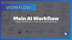 Workflow-Diagramm mit dem Titel "Mein AI Workflow - tiefer Einblick in meine Arbeitsweise", das verschiedene Schritte und Komponenten eines AI-Workflows darstellt, darunter Smartphones, KI-Agenten, Datenquellen und infrastrukturelle Aspekte, um den Einsatz von künstlicher Intelligenz im Arbeitsprozess zu veranschaulichen.